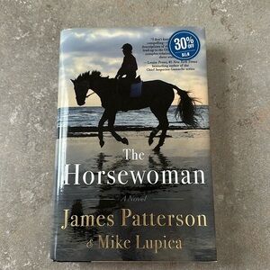 Hardback copy The Horsewoman by James Patterson
